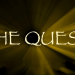 The Quest