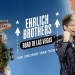 Ehrlich Brothers - Road to Las Vegas Die große USA-Tour