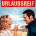 Urlaubsreif