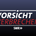 Vorsicht Verbrechen
