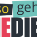 so geht Medien