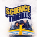 Science of Thrills