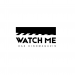 Watch Me - das Kinomagazin