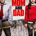 Mom and Dad