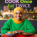 Nadiya's Cook Once Eat Twice - Einmal Kochen, doppelt genießen