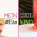 Mein Kind, dein Kind - Wie erziehst du denn?