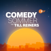 ZDF Comedy Sommer mit Till Reiners