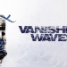 Vanishing Waves