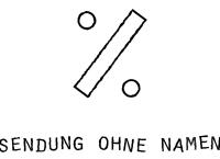 Sendung ohne Namen