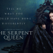 The Serpent Queen
