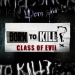Born to Kill: Class of Evil