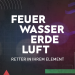 Feuer, Wasser, Erde, Luft - Retter in ihrem Element