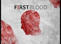 First Blood - Die Geburt eines Serienmörders
