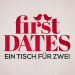 First Dates - Ein Tisch für zwei