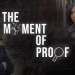 Moment of Proof - Der letzte Beweis