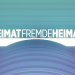 Heimat Fremde Heimat
