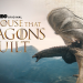 The House that Dragons Built (OmU)