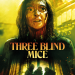 Three Blind Mice