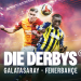 Die Derbys - Die legendären Fußball-Duelle der Welt