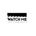 Watch Me - das Kinomagazin