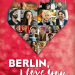 Berlin, I Love You