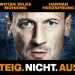 Steig. Nicht. Aus!