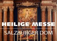 Heilige Messe Salzburger Dom