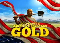 Goldrausch: America's Backyard Gold