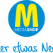 MediaShop - Immer etwas Neues