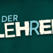 Der Lehrer