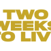 Two Weeks to Live