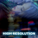 High Resolution