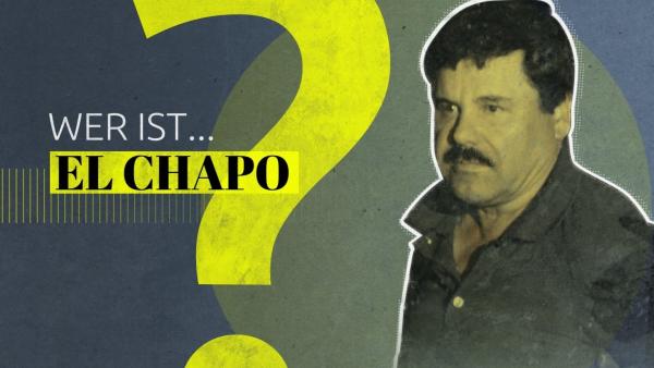 Bild 1 von 3: Wer ist? El Chapo? - Titelbild