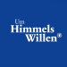 Um Himmels Willen
