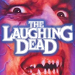 The Laughing Dead