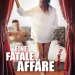 Eine fatale Affäre - Forbidden Dreams