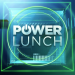 Power Lunch