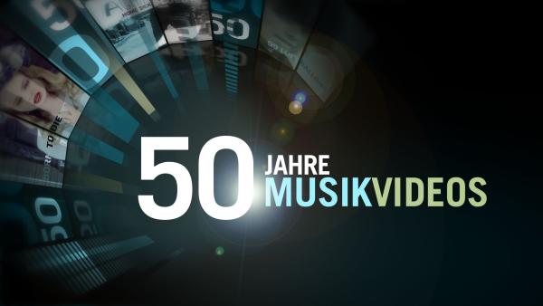 50 Jahre Musikvideos