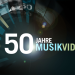 50 Jahre Musikvideos