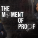Moment of Proof - Der letzte Beweis