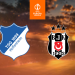 TSG Hoffenheim - Besiktas Istanbul