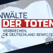 Anwälte der Toten - Verbrechen, die Deutschland bewegten