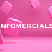 Infomercials