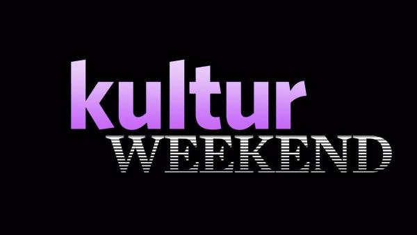 Bild 1 von 1: Kultur Heute Weekend