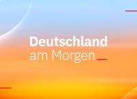 Deutschland am Morgen