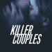 Killer Couples: Mörderische Paare