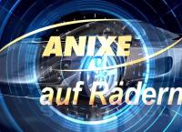 Anixe auf Rädern