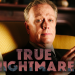 True Nightmares