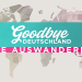 Goodbye Deutschland! Die Auswanderer