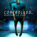 Controlled - Bewahren Sie Ruhe